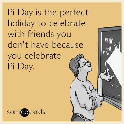 pi-day-math-circle-friends-funny-ecard-17N.png